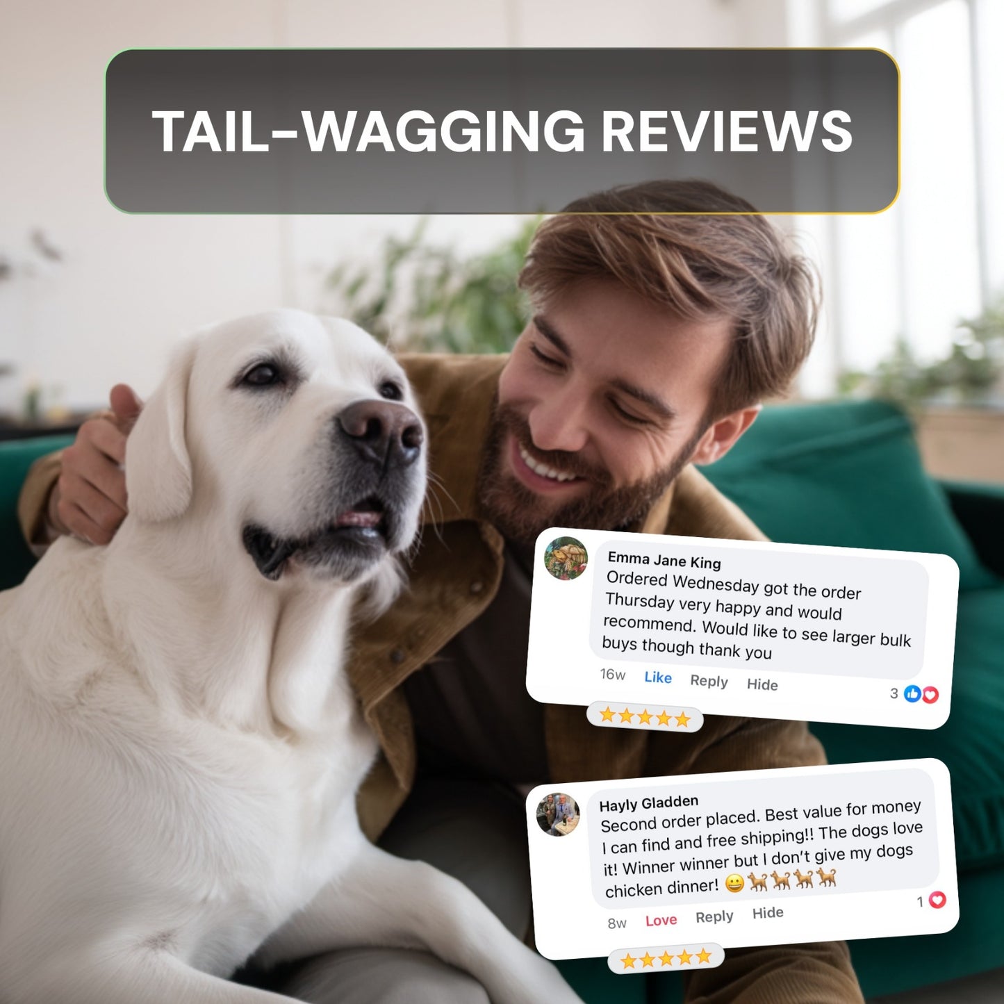 Man hugging a white dog with text overlay about 'Tail-Wagging Reviews'.